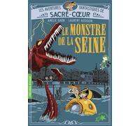 Le monstre de la Seine - Amélie Sarn - Gallimard jeunesse - Poche - Roman cadet