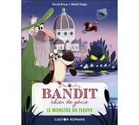 Le monstre du fleuve Pascal Brissy (Auteur), Mehdi Doigts (Illustration)