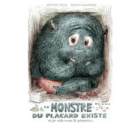 Le monstre du placard existe et je vais vous le prouver ! - Antoine Dole - Actes Sud Jeunesse - cartonné - Album jeunesse dès 3 ans