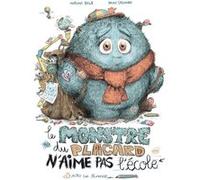 Le monstre du placard n'aime pas l'école – Actes Sud