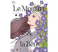 Le Monstre & la Bête T03