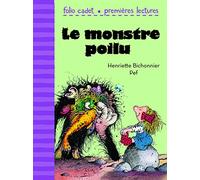 Le monstre poilu - FOLIO CADET PREMIERES LECTURES - de 6 à 7 ans