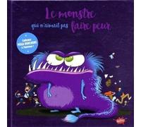 Le Monstre qui n'aimait pas faire peur - Collector