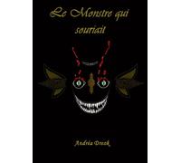 Le monstre qui souriait