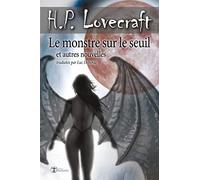Le monstre sur le seuil et autres nouvelles