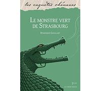 Le monstre vert de Strasbourg: Une enquête de Ira Hope