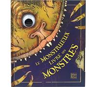 Le monstrueux livre des monstres