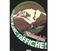 Le Mont Blanc S'affiche !