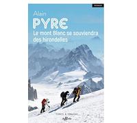 Le mont Blanc se souviendra des hirondelles
