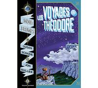 Le mont des brumes, Tome 01: Les voyages de Théodore : le mont des brumes