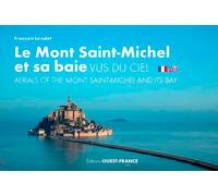Le Mont-Saint-Michel et sa baie vus du ciel