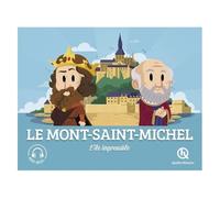 Collectif – Le Mont Saint-Michel : L'île imprenable