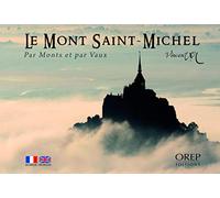 Le Mont Saint-Michel : Par monts et par vaux
