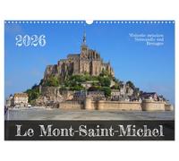 Le Mont-Saint-Michel - Patrimoine mondial entre Normandie et Bretagne, Version française (Calendrier mural 2026 DIN A3 portrait), Calendrier CALVENDO mensuel