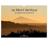 Le Mont Ventoux Le géant de Provence (Calendrier mural 2027 DIN A3 vertical), CALVENDO calendrier mensuel: Vue du Mont Ventoux dans le paysage provençal, et sous différents angles.