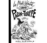Le Mont-Vérité contre Paon-Touffe - Jean-Christophe Menu - Beaulet Alain - broché - Bande dessinée