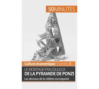 Le montage frauduleux de la pyramide de Ponzi: Les dessous de la célèbre escroquerie