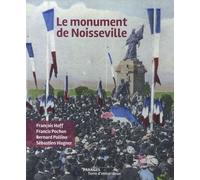 Le monument de Noisseville - François Hoff - Des Paraiges - relié - Monographie