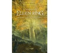 Le Monument Elden Ring Sylvain Romieu (Auteur)