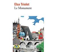 Le monument - Elsa Triolet - Gallimard - Poche - Livre