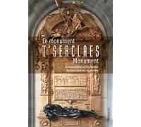 Le monument t'Serclaes Restauration et légendes - Collectif - Mardaga - broché - Monographie