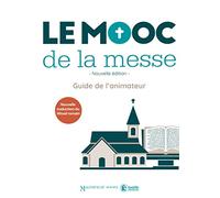 Le MOOC de la messe - Guide de l animateur NE