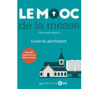 Le MOOC de la messe - Livret du participant NE - MOOC de la messe - Mame - broché - Essai