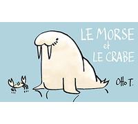 Le morse et le crabe