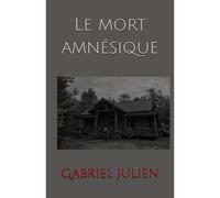 Le Mort Amnésique