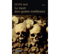 Le Mort Aux Quatre Tombeaux