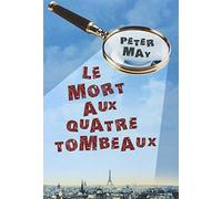 Le mort aux quatre tombeaux: Assassins sans visages