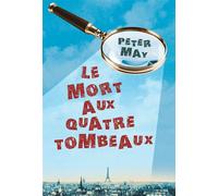 Le mort aux quatre tombeaux Assassins sans visages - Peter May - Rouergue - broché - Roman