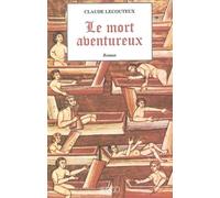 Le mort aventureux (le) - Claude Lecouteux - Imago - broché - Roman