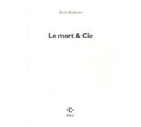 Le Mort & Cie Marie Redonnet (Auteur)