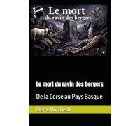 Le mort du ravin des bergers: De la Corse au Pays Basque
