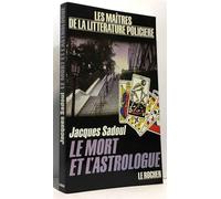 Le Mort et l'astrologue - Jacques Sadoul - Rocher Eds Du - broché - Roman