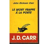 LE MORT FRAPPE A LA PORTE