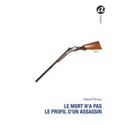 Le mort n'a pas le profil d'un assassin