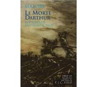 Le Morte Darthur: The Seventh And Eighth Tales
