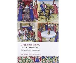 Le Morte D'arthur: The Winchester Manuscript
