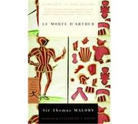 Le Morte D'Arthur Thomas Malory (Auteur)
