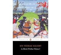 Le Morte D'Arthur Volume 1