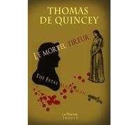 Le Mortel tireur - Thomas De Quincey - Librairie De La Nerthe - broché - Roman