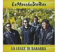 Le Mosche Da Bar - La Legge Di Barabba