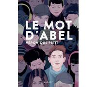 Le mot d'Abel - Véronique Petit - Rageot - Poche - Roman adolescent