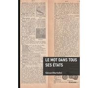 Le mot dans tous ses états - Gérard Bertolini - Edilivre-Aparis - broché - Essai