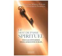 Le Mot De Passe Spirituel - Vous Le Connaissez, Vous L'avez Juste Oublié
