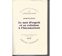 Le mot d'esprit et sa relation à l'inconscient