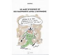 Le mot d'esprit et ses rapports avec l'hypnose