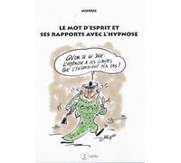 Le mot d'esprit et ses rapports avec l'hypnose - Muhuc - Satas - broché - Essai